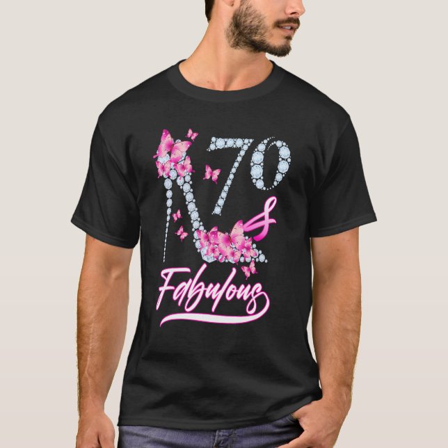 70 And Fabulous High Heels Butterfly Happy 70th Bi T-Shirt (Front)