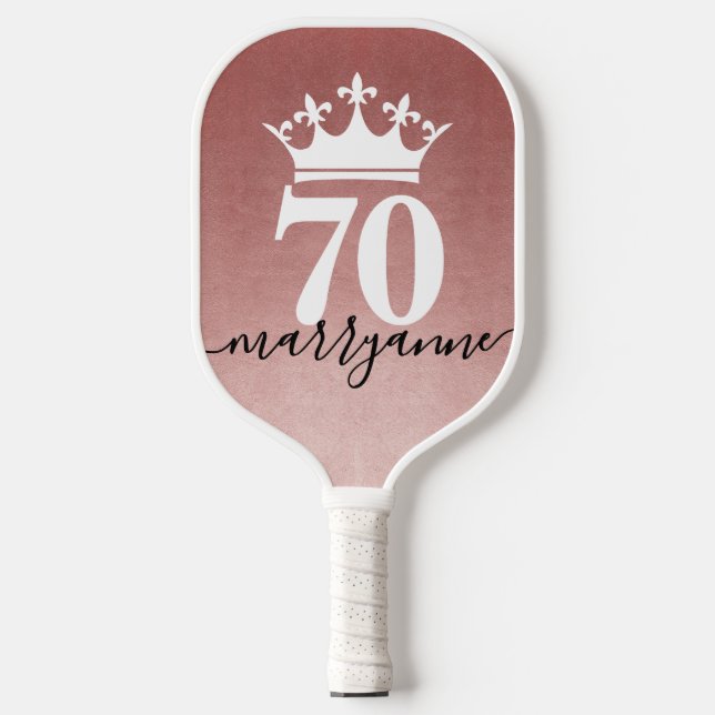 70 and Still Queen of the Court Pink Pickleball Paddle (Front)