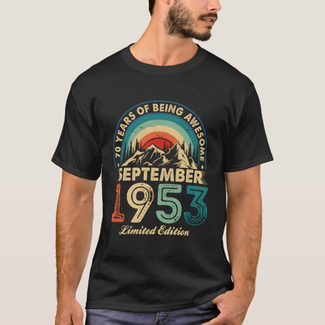 70 Awesome Since September 1953 70Th T-Shirt (Front)