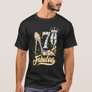 70 & Fabulous 70 Years Old 70th Birthday Diamond C T-Shirt