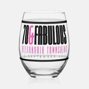 70 & Fabulous Bold Name Date 70th Birthday Stemless Wine Glass