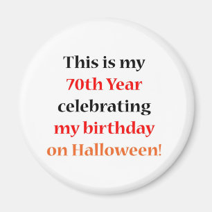 70 Halloween Birthday Magnet