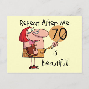 70 is Beautiful Tshirts and gifts Postcard