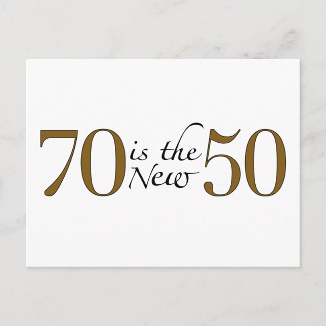 70 Is The New 50 Postcard (Front)