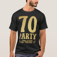 70 Party Crew 70th Birthday Men