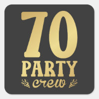 70 Party Crew 70th Birthday