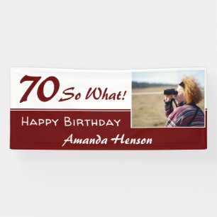 70 So what Funny 70th Birthday Party Photo Banner