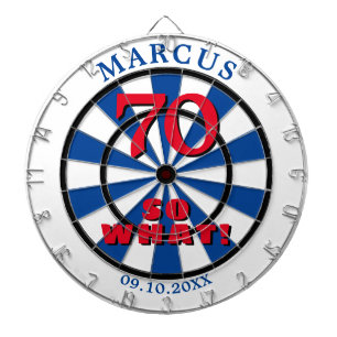 70 so what Funny Quote 70th Birthday Dartboard