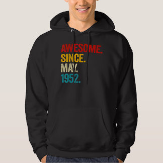 70 Year Old Awesome Since May 1952 70th Birthday M Hoodie