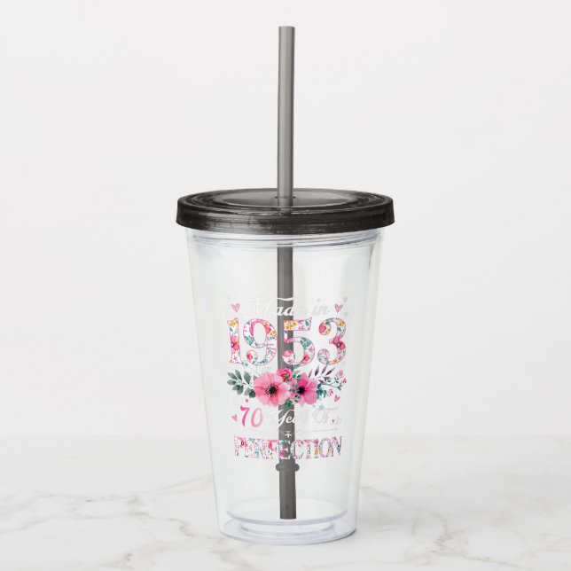 70 Year Old Made In 1953 Floral 70th Birthday Gift Acrylic Tumbler (Front)