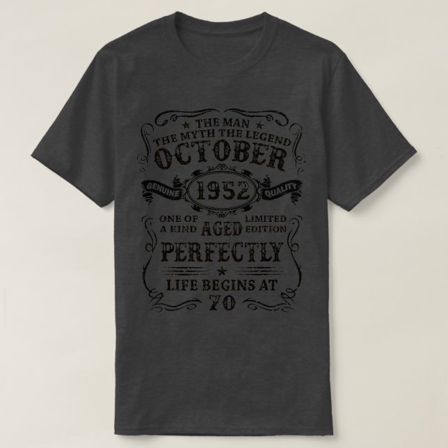 70 Year Old  October 1952 Man Myth Legend 70th Bir T-Shirt (Design Front)