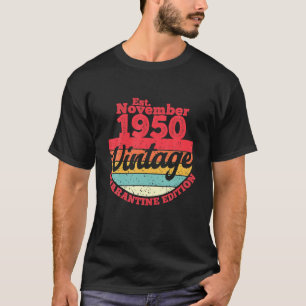 70 Year Old Quarantine Birthday Gift Born in Novem T-Shirt