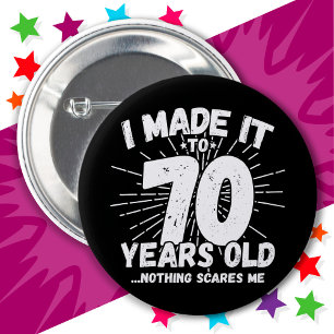 70 Year Old Sarcastic Meme Funny 70th Birthday 6 Cm Round Badge