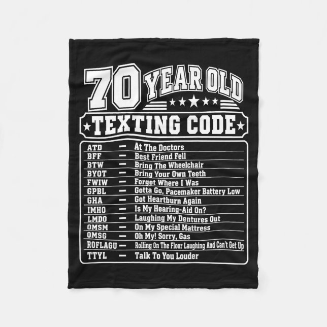 70 Year Old Senior Texting Code On Back Graphic Fleece Blanket (Front)