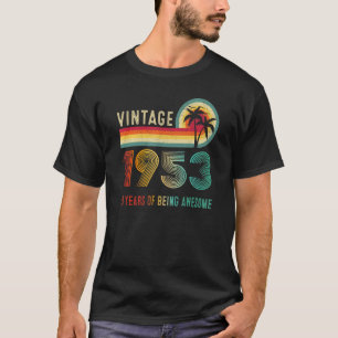 70 Year Old Vintage Born In 1953 70th Birthday Re T-Shirt