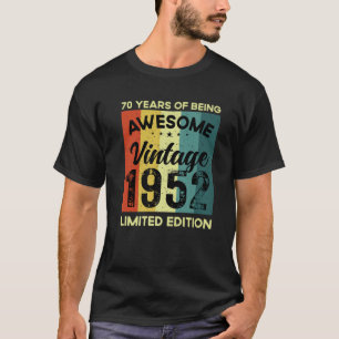 70 Years Of Being Awesome T S Limited Edition Vint T-Shirt