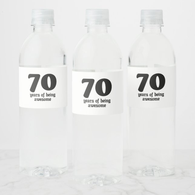 70 years of being awesome water bottle label (Bottles)