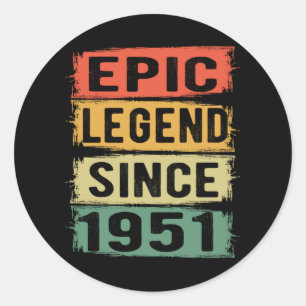 70 Years Old Bday 1951 Epic Legend 71st Birthday Classic Round Sticker