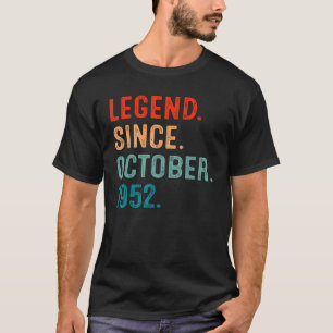 70 Years Old Legend Since October 1952 70th Birth T-Shirt