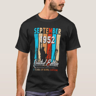 70 Years Old  September 1952  70th Bday 3 T-Shirt