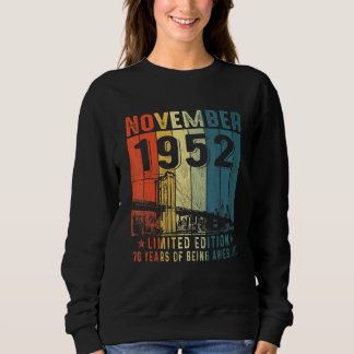 70 Years Old Vintage November 1952 70th Birthday Sweatshirt