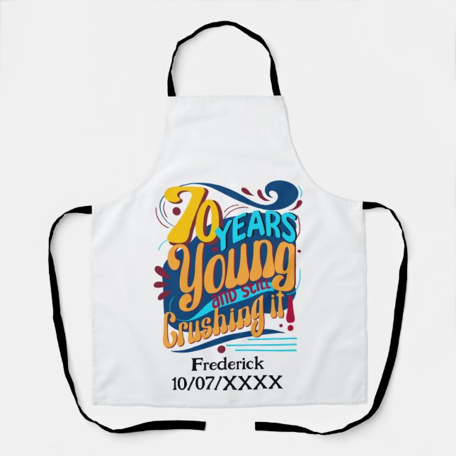 70 Years Still Crushing It, Vintage Birthday Retro Apron (Front)