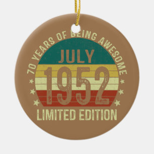 70 Yr Birthday July 1952 Limited Edition 70th Ceramic Ornament