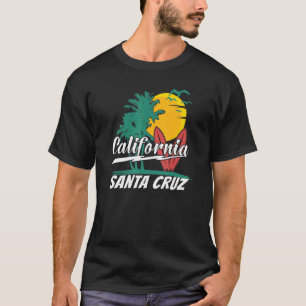 70s 80s in California city Santa Cruz Surfing T-Shirt