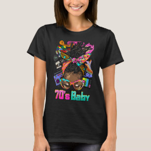 70s Baby Afro Black Woman Messy Hair Bun Disco Hip T-Shirt