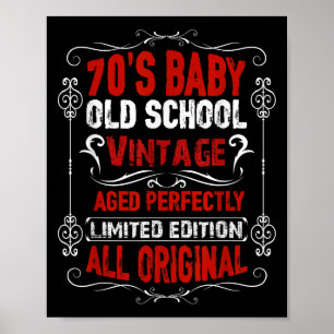 70s Baby Funny Quote Born In The 1970s Vintage Bir Poster
