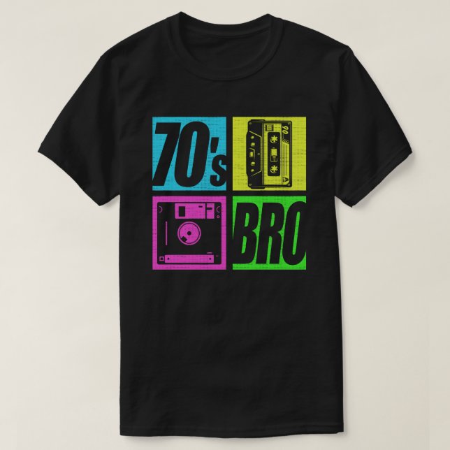 70s Bro 1970s Fashion 70 Theme Party Seventies   T-Shirt (Design Front)