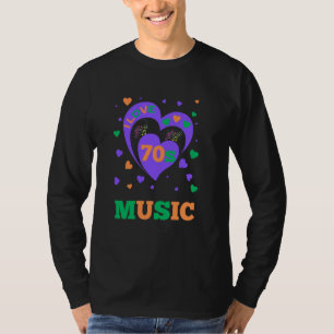 70s MUSIC I LOVE THE SEVENTIES 70's T-Shirt