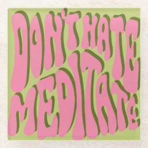 70s Retro: 'Meditate' Motivational Poster Glass Coaster