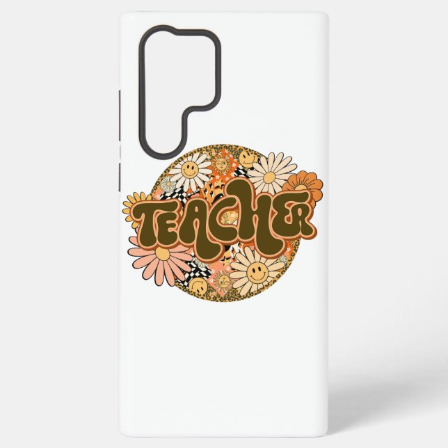 70s Style Floral "Teacher" Appreciation Samsung Galaxy S22 Ultra Case (Back)
