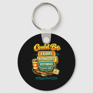 70s style funny nursing night shift life squad70s  key ring