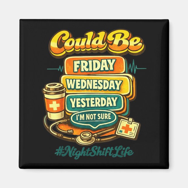70s style funny nursing night shift life squad70s  magnet (Front)