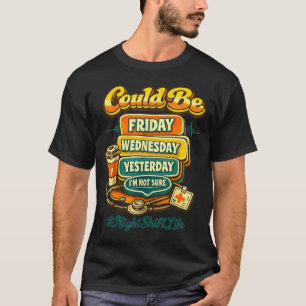 70s Style Funny Nursing Night Shift Life Squad T-Shirt