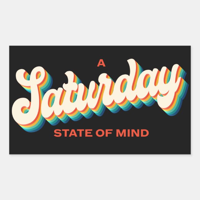 70s Style Saturday State of Mind Retro Logo Rectangular Sticker (Front)