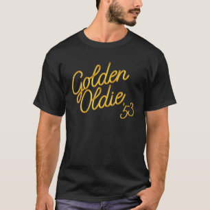 70th Birthday 1953 Golden Oldie Born in 50s Retro T-Shirt