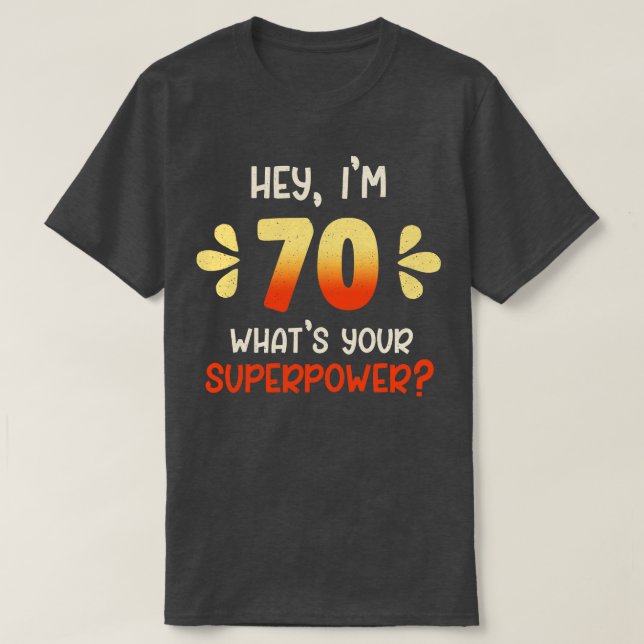 70th Birthday 3 T-Shirt (Design Front)