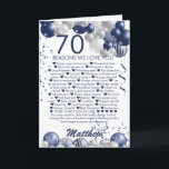 70th Birthday 70 Reasons We Love You Card<br><div class="desc">A gorgeous navy and silver balloon happy 70th (or any age) birthday card. This fabulous design is the perfect way to wish tell someone the 70 reasons you love them, and wish them a happy seventieth birthday (or change the age!) Personalise with our own custom name and message. Blue coloured...</div>