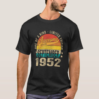 70th Birthday Awesome Since September 1952 70 Ye T-Shirt
