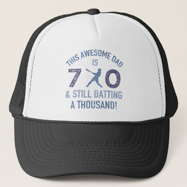 70th Birthday Baseball Dad Trucker Hat (Front)