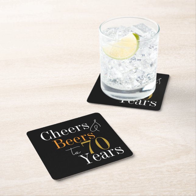 70th Birthday Beers and Cheers Black Gold Party Square Paper Coaster (Insitu)