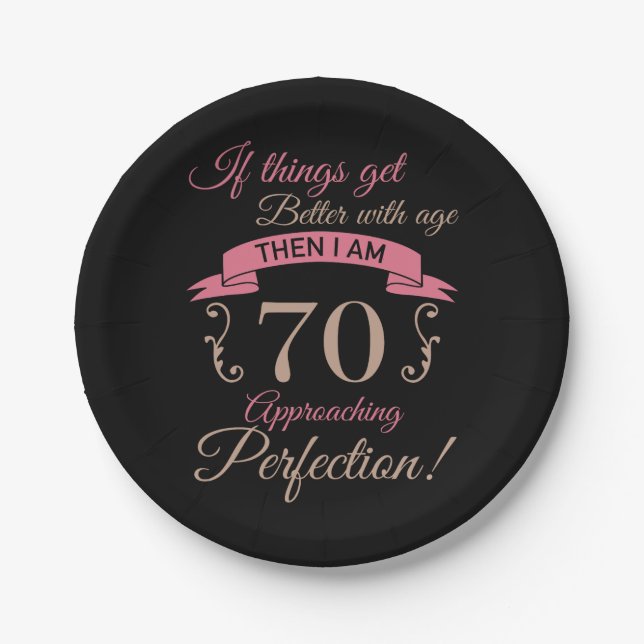 70th Birthday Better With Age Paper Plate (Front)