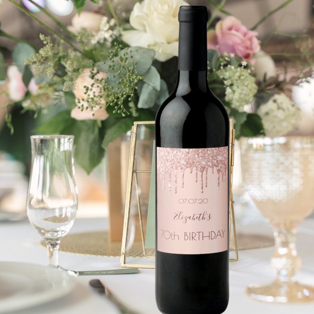 70th birthday blush rose gold glitter drips name wine label (Creator Uploaded)