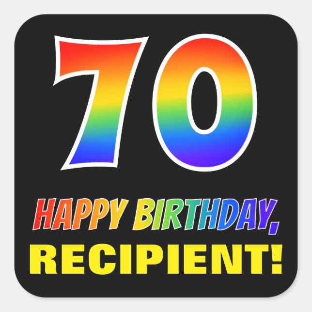 70th Birthday: Bold, Fun, Simple, Rainbow 70 Square Sticker (Front)