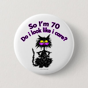 70th Birthday Cat Gifts 6 Cm Round Badge