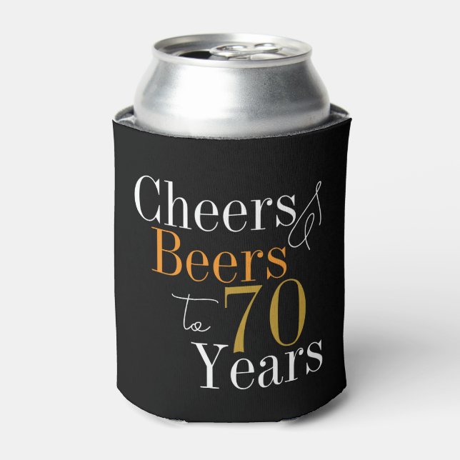 70th Birthday Cheers and Beers Black Gold Party Can Cooler (Can Front)