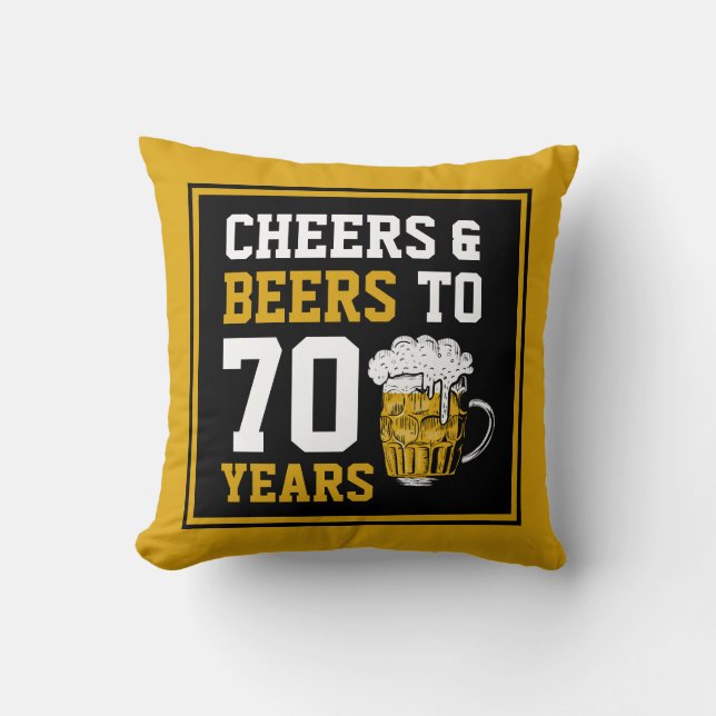 70th Birthday Cheers & Beers to 70 Years Funny Cushion (Front)